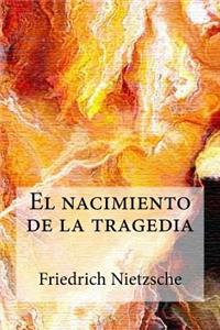 El nacimiento de la tragedia
