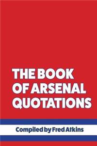 Book of Arsenal Quotations