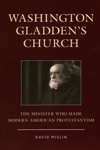 Washington Gladden's Church