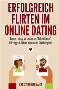 Erfolgreich Flirten im Online Dating