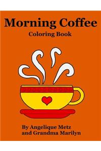 Morning Coffee Coloring Book
