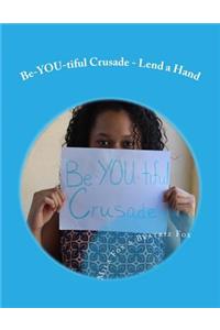 Be-YOU-tiful Crusade