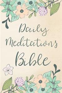 Daily Meditations Bible