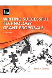 Writing Successful Technology Grant Proposals