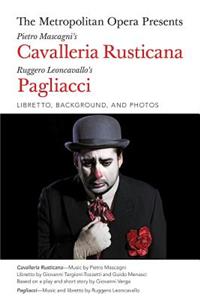 Metropolitan Opera Presents: Mascagni's Cavalleria Rusticana/Leoncavallo's Pagliacci