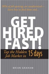 Get Hired Fast!