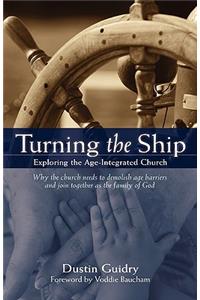 Turning the Ship