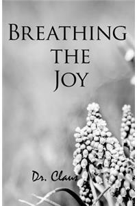 Breathing the Joy