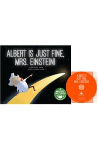 Albert Is Just Fine, Mrs. Einstein