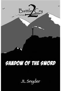 Battle Cry 2: Shadow of the Sword