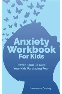 Anxiety Workbook For Kids