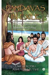Pandavas In Exile