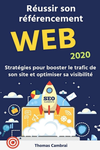 Réussir son référencement Web 2020