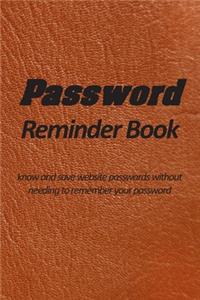 Password reminder book - know and save website passwords without needing to remember your password