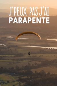 J'peux pas j'ai parapente