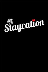 Staycation