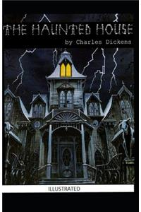 The Haunted House Illustrated