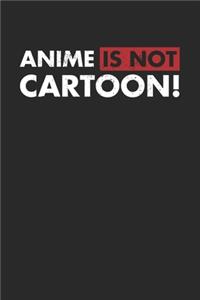 Anime Is Not Cartoon!