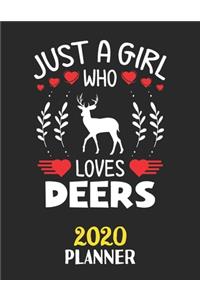 Just A Girl Who Loves Deers 2020 Planner