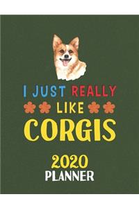 I Just Really Like Corgis 2020 Planner