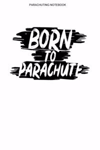 Parachuting Notebook
