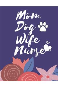 2020 - 2021 Planner Mom Dog Wife Nurse