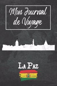 Mon Journal de Voyage La Paz