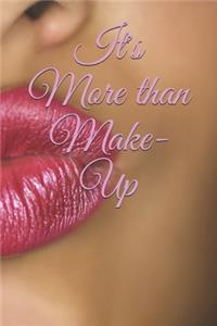 It's More than Make-Up