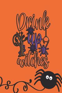 Drink up Witches