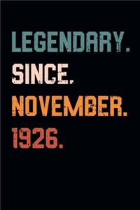 Blank Lined Journal, Notebook, Diary, Planner - Legendary Since November 1926 - 93rd Birthday Gift For 93 Years Old Men and Women born in November