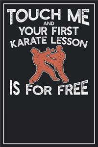 Touch me and your first Karate Lesson i for free