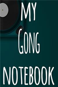 My Gong Notebook