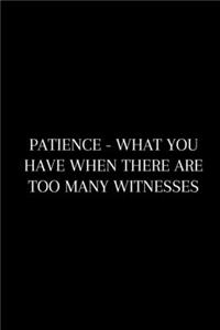 Patience