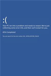 Your PC Ran Into A Problem And Needs To Restart
