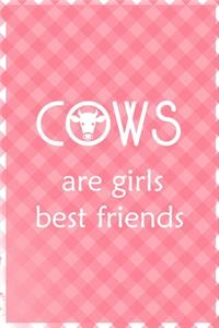 Cows Are Girls Best Friends