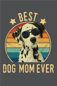 Best Dog Mom Ever