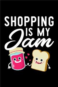 Shopping Is My Jam