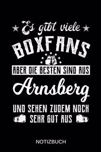 Es gibt viele Boxfans aber die besten sind aus Arnsberg und sehen zudem noch sehr gut aus: A5 Notizbuch - Liniert 120 Seiten - Geschenk/Geschenkidee zum Geburtstag - Weihnachten - Ostern - Vatertag - Muttertag - Namenstag