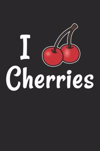 I love Cherries