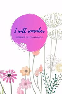 I will remember Internet Password book