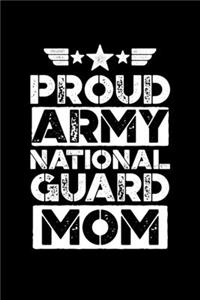 Proud Army National Guard Mom