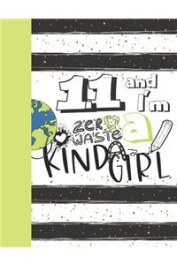 11 And I'm A Zero Waste Kinda Girl