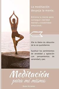 Meditación Para MÍ Mismo