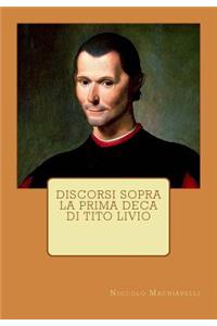 Discorsi Sopra La Prima Deca Di Tito Livio
