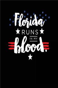 Florida Runs In My Blood