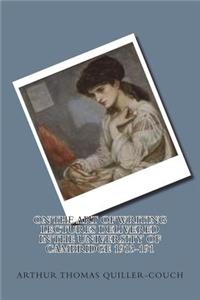 On the Art of Writing Lectures delivered in the University of Cambridge 1913-191