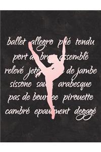 Ballet Terminology - Notebook for Dancers