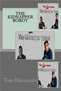 The Kidnapper Robot