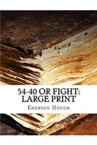 54-40 or Fight