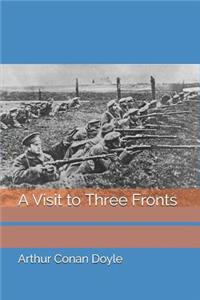 A Visit to Three Fronts